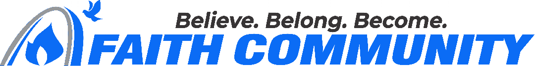 Faith Community Church — Believe. Belong. Become.